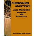 Fingering Mastery - Jazz Mandolin Arpeggios: & Evans 251s