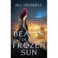 Beasts of the Frozen Sun