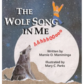 The Wolf Song in Me