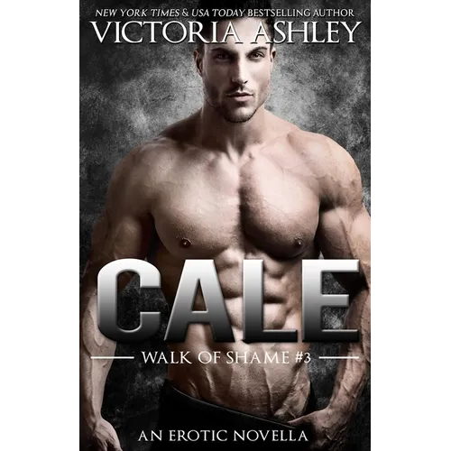 Cale (Walk of Shame #3)