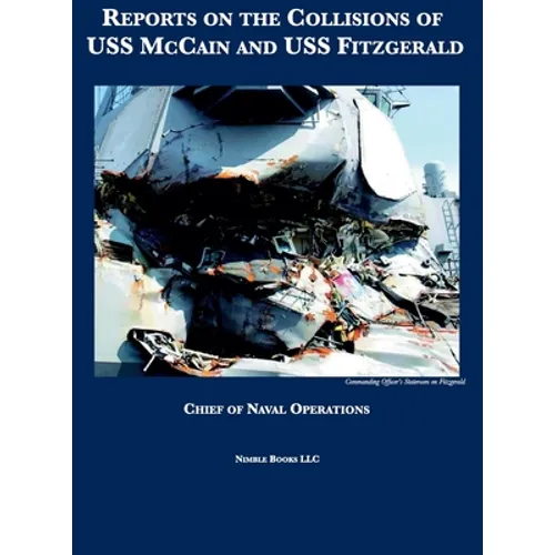 Reports on the Collisions of USS McCain and USS Fitzgerald