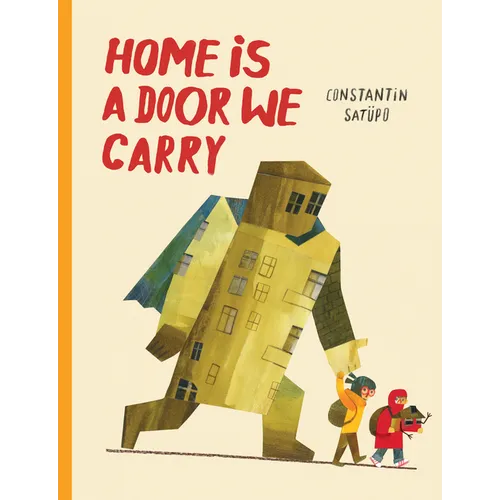 Home Is a Door We Carry