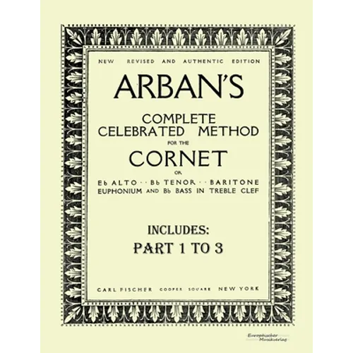 Arban´s complete celebrated method for the cornet: Part 1 - 3