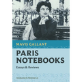 Paris Notebooks: Essays & Reviews