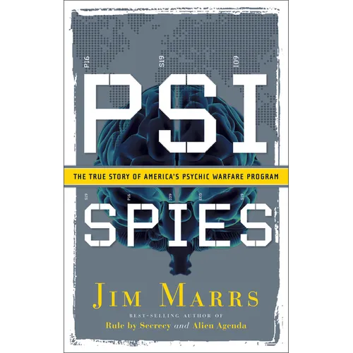 Psi Spies: The True Story of America's Psychic Warfare Program