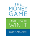 The Money Game and How to Win It