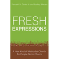 Fresh Expressions: A New Kind of Methodist Church for People Not in Church