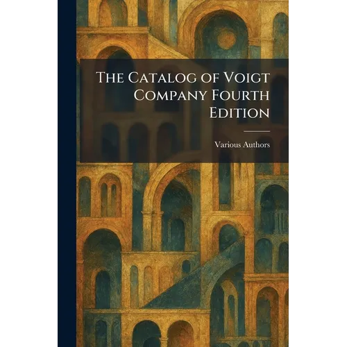 The Catalog of Voigt Company Fourth Edition