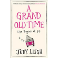 A Grand Old Time