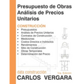 Presupuesto de Obras Análisis de Precios Unitarios: Construcción
