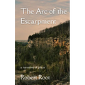 The Arc of the Escarpment: A Narrative of Place