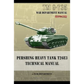 TM 9-735 Pershing Heavy Tank T26E3 Technical Manual