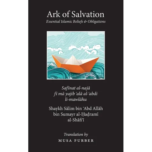 Ark of Salvation: Essential Islamic Beliefs & Oblitagions