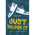 Just Kickin' It