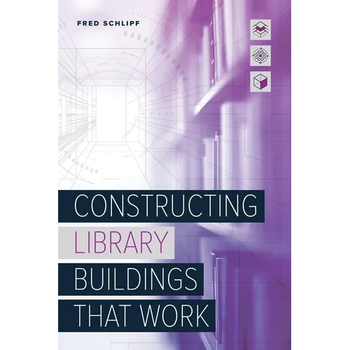 Constructing Library Buildings That Work