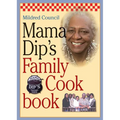 Mama Dip's Family Cookbook