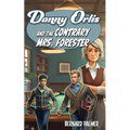 Danny Orlis and the Contrary Mrs. Forester
