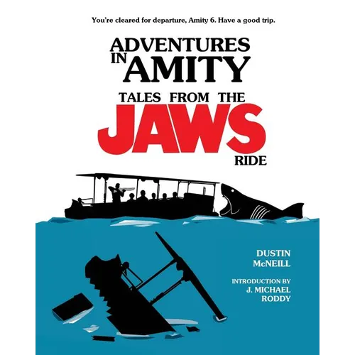 Adventures in Amity: Tales From The Jaws Ride
