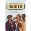 Coming Out: Insights and Tips for Teenagers