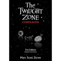 Twilight Zone Companion, 3rd Edition (Expanded and Revised)
