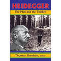 Heidegger: The Man and the Thinker