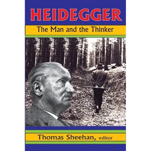 Heidegger: The Man and the Thinker
