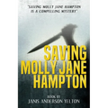 Saving Molly Jane Hampton