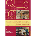Perfume and Flavor Chemicals (Aroma Chemicals) Vol.1