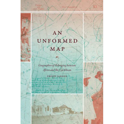 An Unformed Map: Geographies of Belonging Between Africa and the Caribbean
