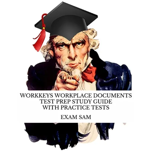 Workkeys Workplace Documents Test Prep Study Guide with Practice Tests for NCRC Certification