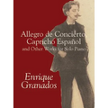 Allegro de Concierto, Capricho Español and Other Works for Solo Piano