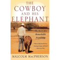 The Cowboy and His Elephant