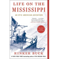 Life on the Mississippi: An Epic American Adventure