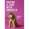 Having a Coke with Godzilla