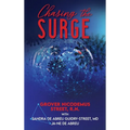 Chasing the Surge