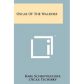 Oscar Of The Waldorf