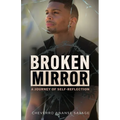 Broken Mirror: A Journey of Self-Reflection