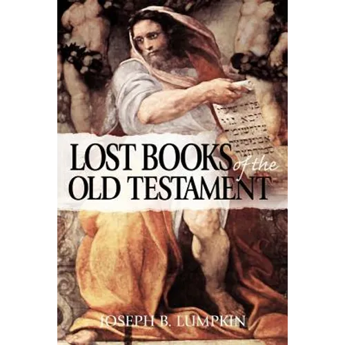 The Lost Books of the Old Testament