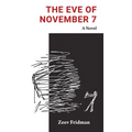 The Eve of November 7