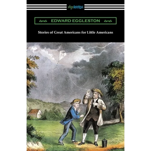 Stories of Great Americans for Little Americans