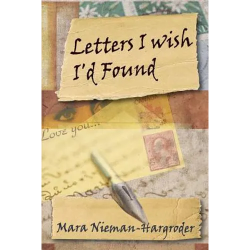 Letters I Wish I'd Found