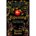 Ripening: Why Women Need Fairytales Now