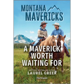 A Maverick Worth Waiting for