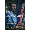 The King's Anatomist: The Journey of Andreas Vesalius