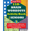110+ BRAIN WORKOUTS Activity Book for SENIORS; Vol.3