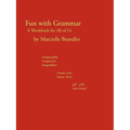 Fun with Grammar: A Workbook for All of Us