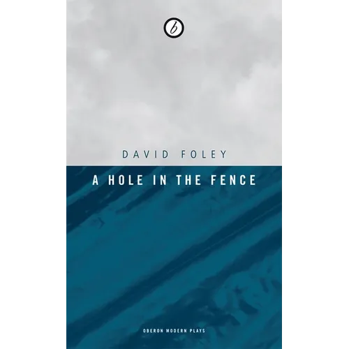 A Hole in the Fence