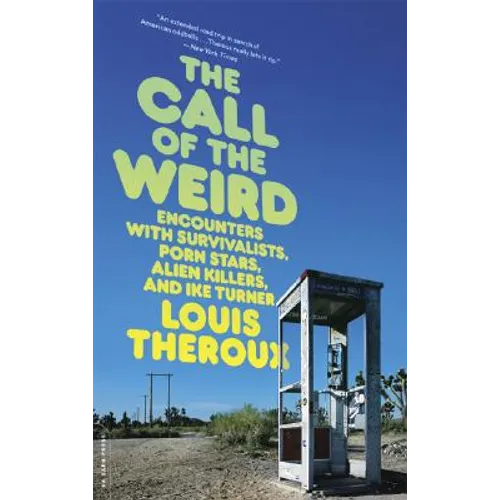 The Call of the Weird: Travels in American Subcultures
