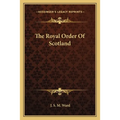 The Royal Order Of Scotland