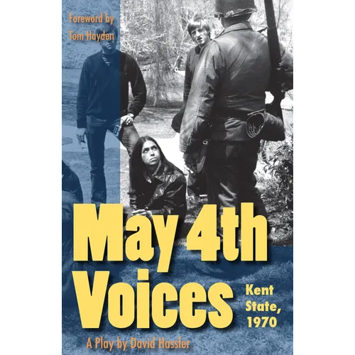 May 4th Voices: Kent State, 1970